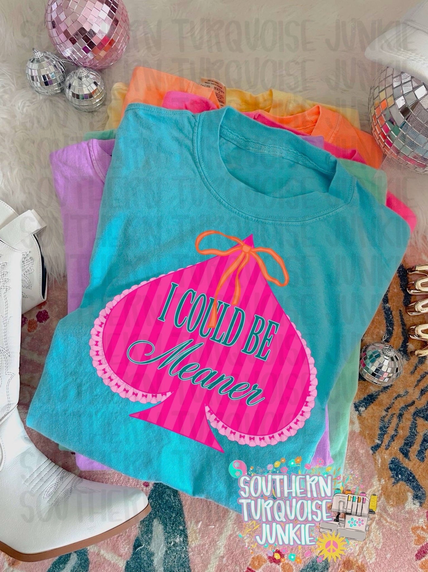I COULD BE MEANER TEE
