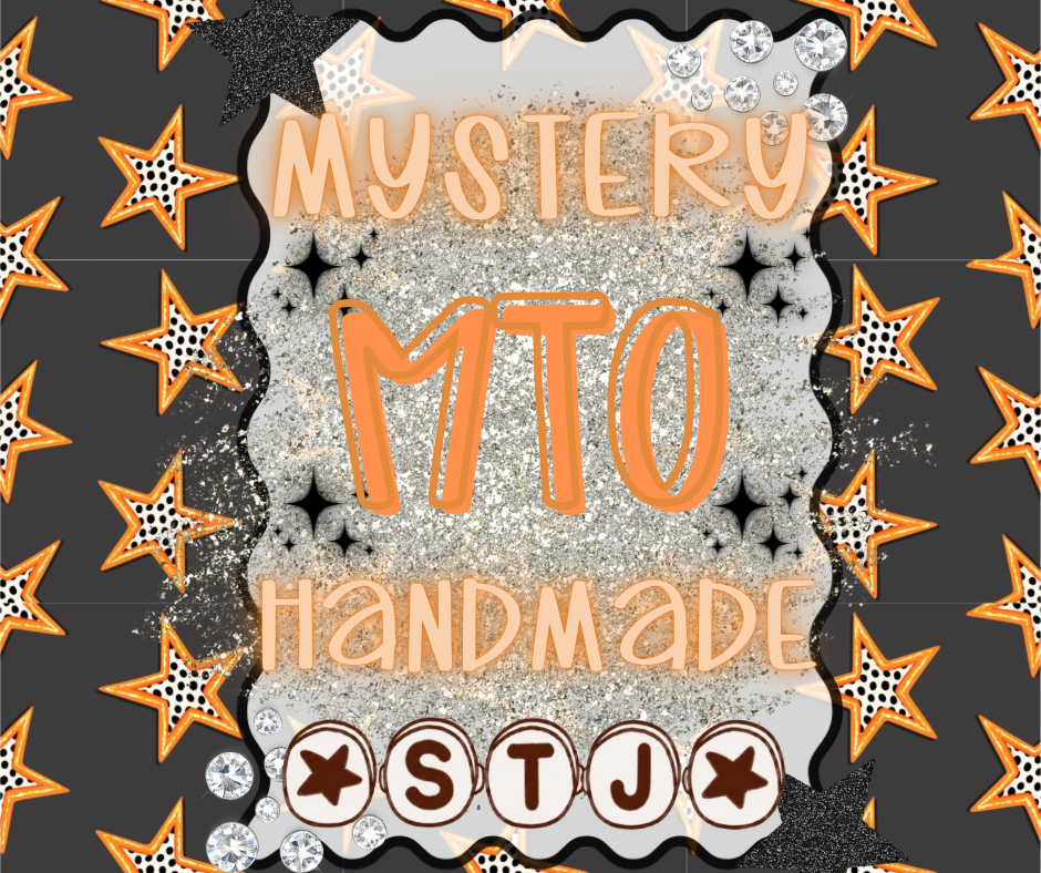MYSTERY HANDMADE MTO PRE ORDER